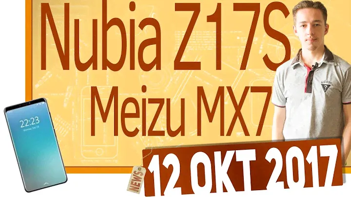 СН. Meizu MX7, Oculus Go, Nubia Z17S и Z17 Mini S